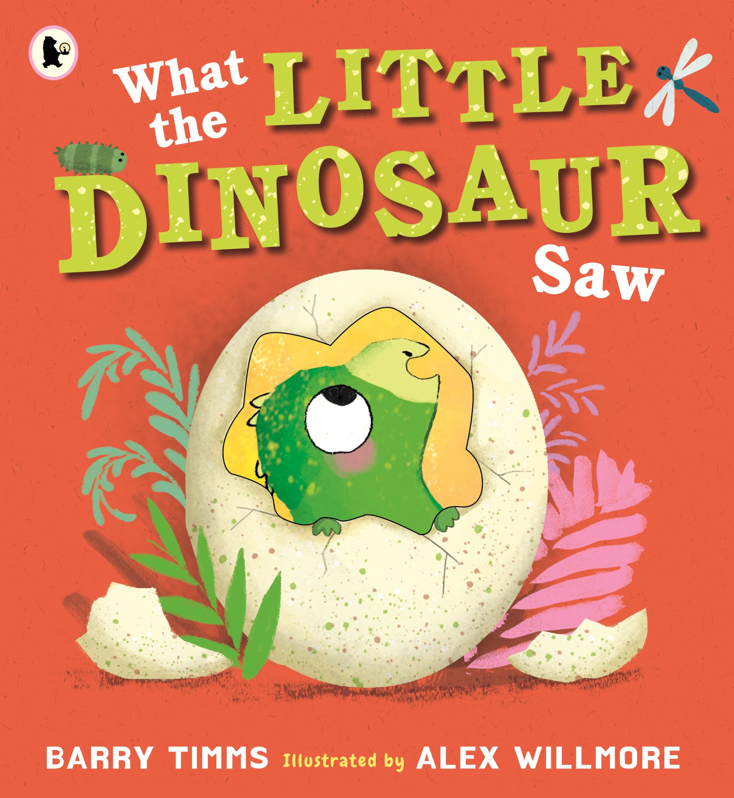 What the Little Dinosaur Saw (What the Little One Saw