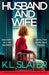 Husband and Wife: A completely gripping and unputdownable psychological thriller with a shocking twist