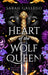 Heart of the Wolf Queen: A sizzling second chance dark fantasy romance