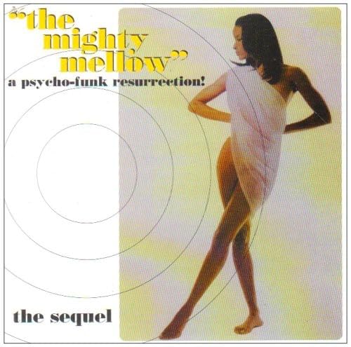 Mighty Mellow-a Psycho Funk Resurr
