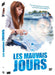 Les mauvais jours