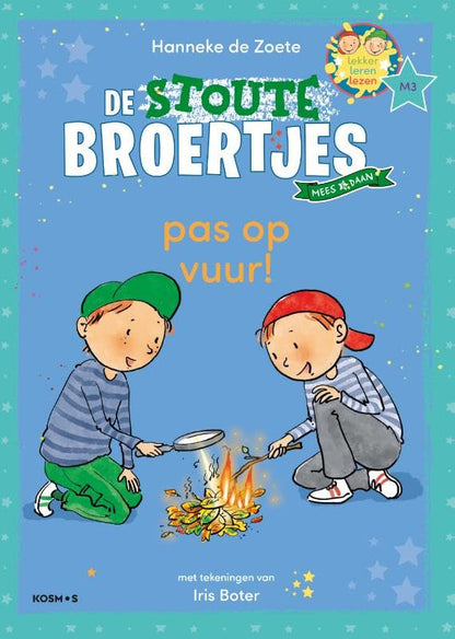 De Stoute Broertjes - Pas Op Vuur