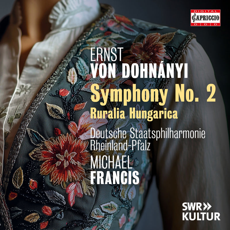 Ernst Von Dohnányi: Symphony No. 2/Ruralia Hungarica