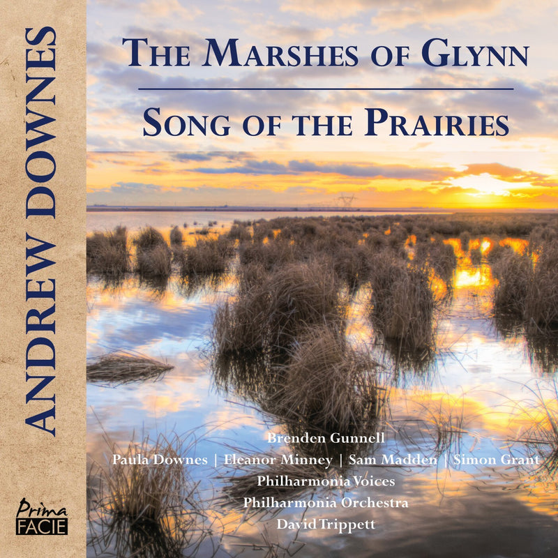 Andrew Downes: The Marshes of Glynn/Song of the Prairies