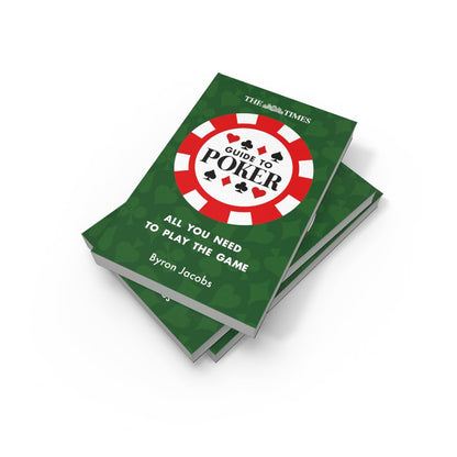 The Times Guide to Poker: Play to win with tips and strategies