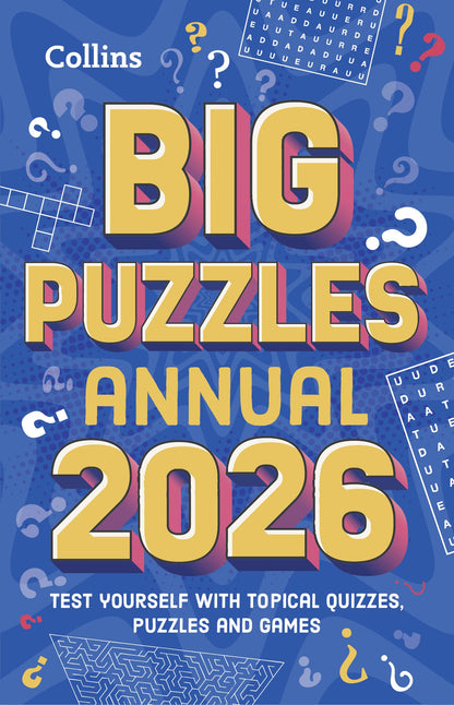 Big Puzzles Annual 2026: Test yourself with topical quizzes, puzzles and games for all the family (Collins Puzzles