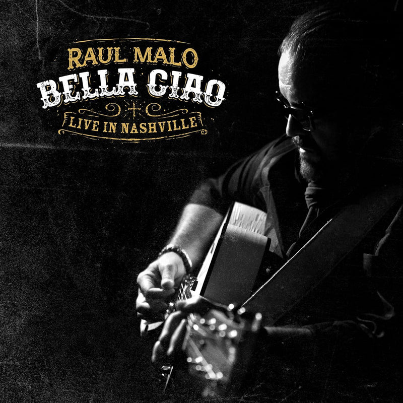 Bella Ciao: Live in Nashville