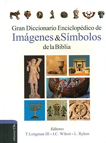 Diccionario Enciclop?Dico De Im?Genes Y S?Mbolos De La Biblia
