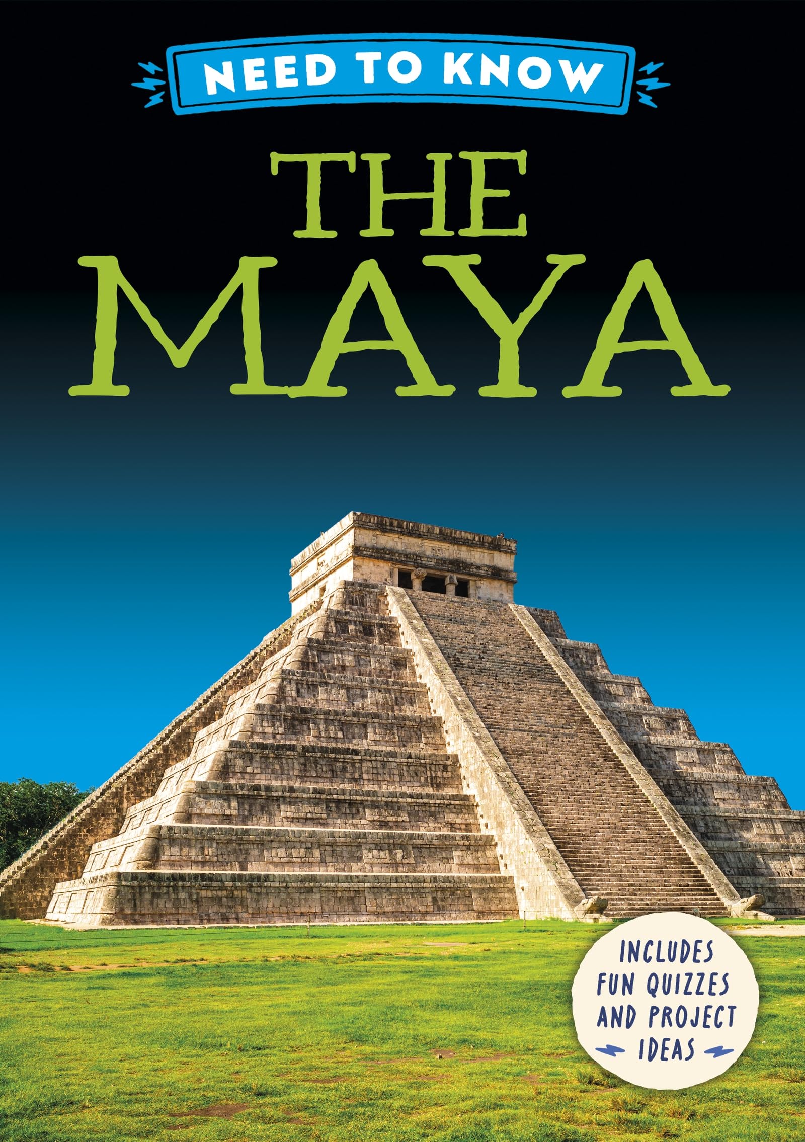 Need to Know: The Maya (Need to Know: History