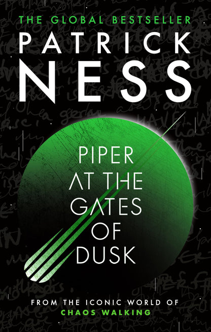 Piper at the Gates of Dusk: A gripping dystopian tale of bravery and brotherhood for fans of THE HUNGER GAMES and PROJECT HAIL MARY from the author of A Monster Calls (The New World