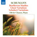 Schumann: Beethoven Studies/Ghost Variations/Schubert Variations