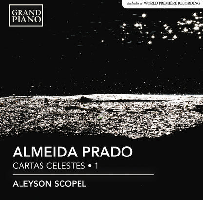 Almeida Prado: Cartas Celestes - Volume 1