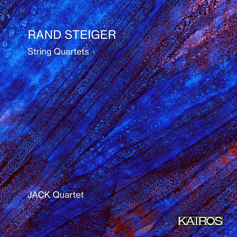 Rand Steiger: String Quartets