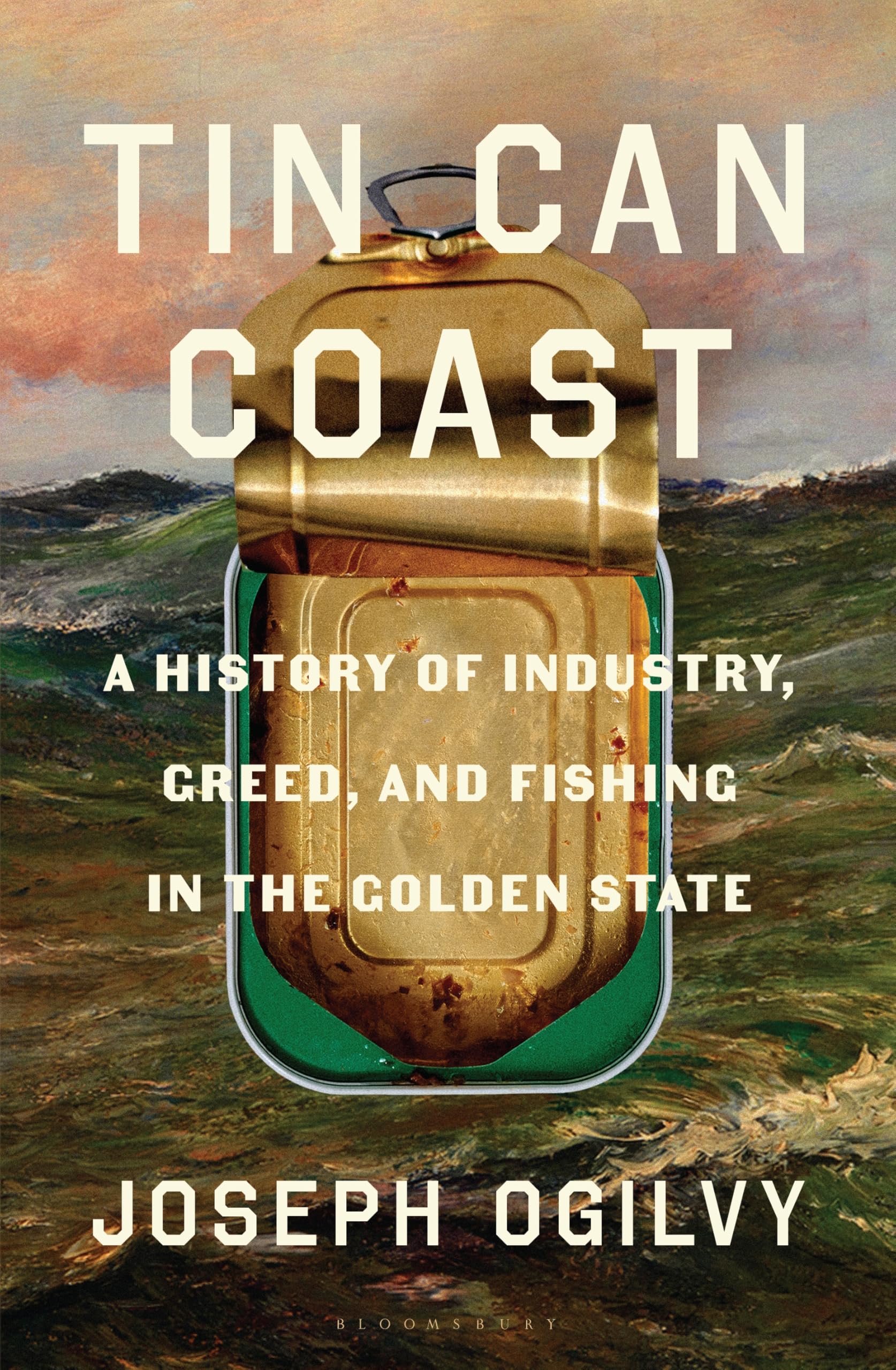 Tin Can Coast: A History of Industry, Greed, and Fishing in the Golden State