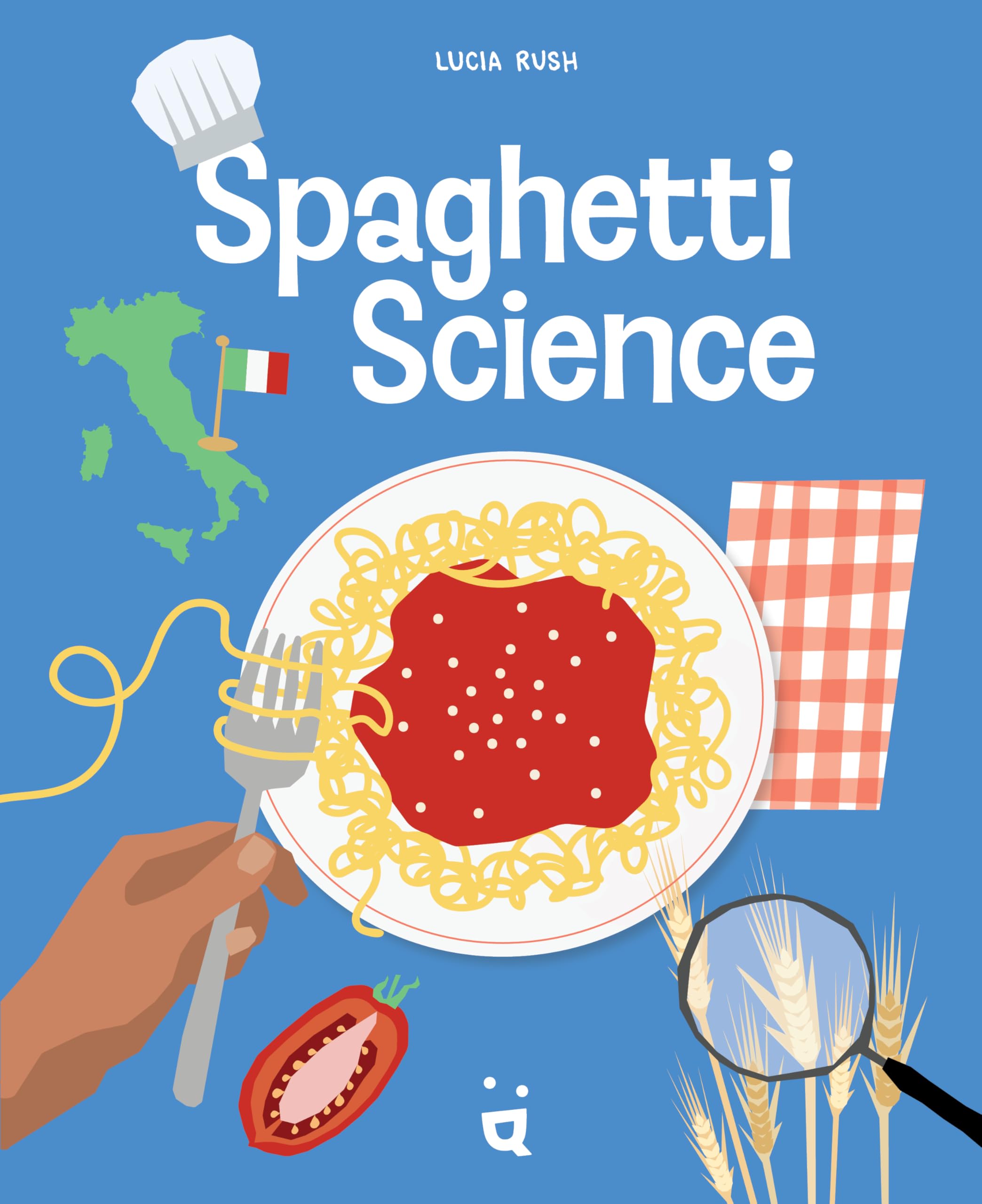 Spaghetti Science: The Chemistry, History and Art of Pasta