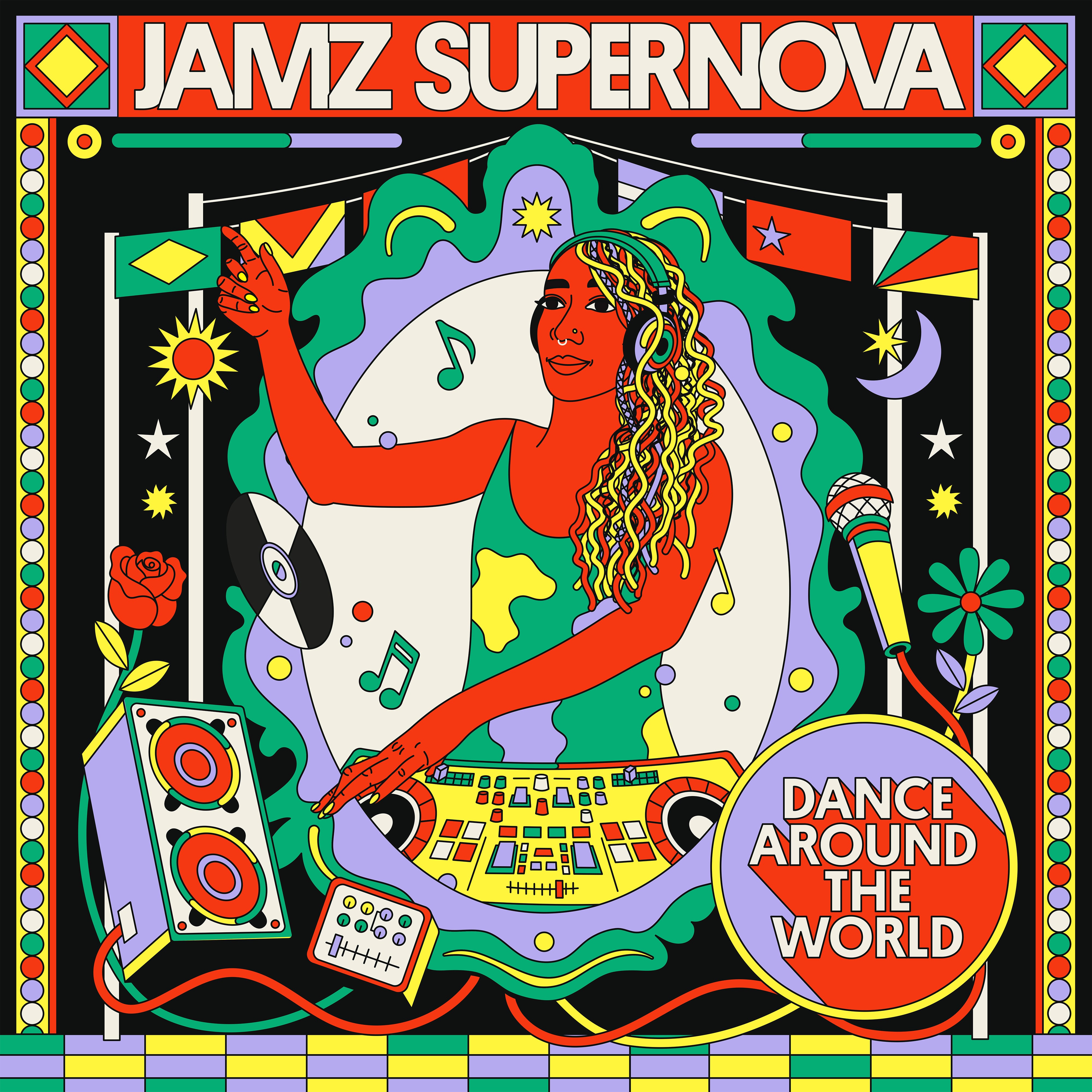 Jamz Supernova Presents Dance Around the World