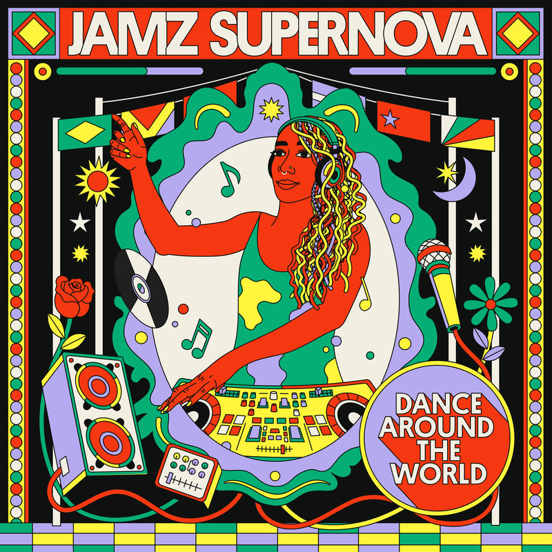 Jamz Supernova Presents Dance Around the World