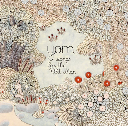 Yom - Songs For The Old Man