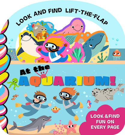 At the Aquarium (Look and Find Lift-The-Flap