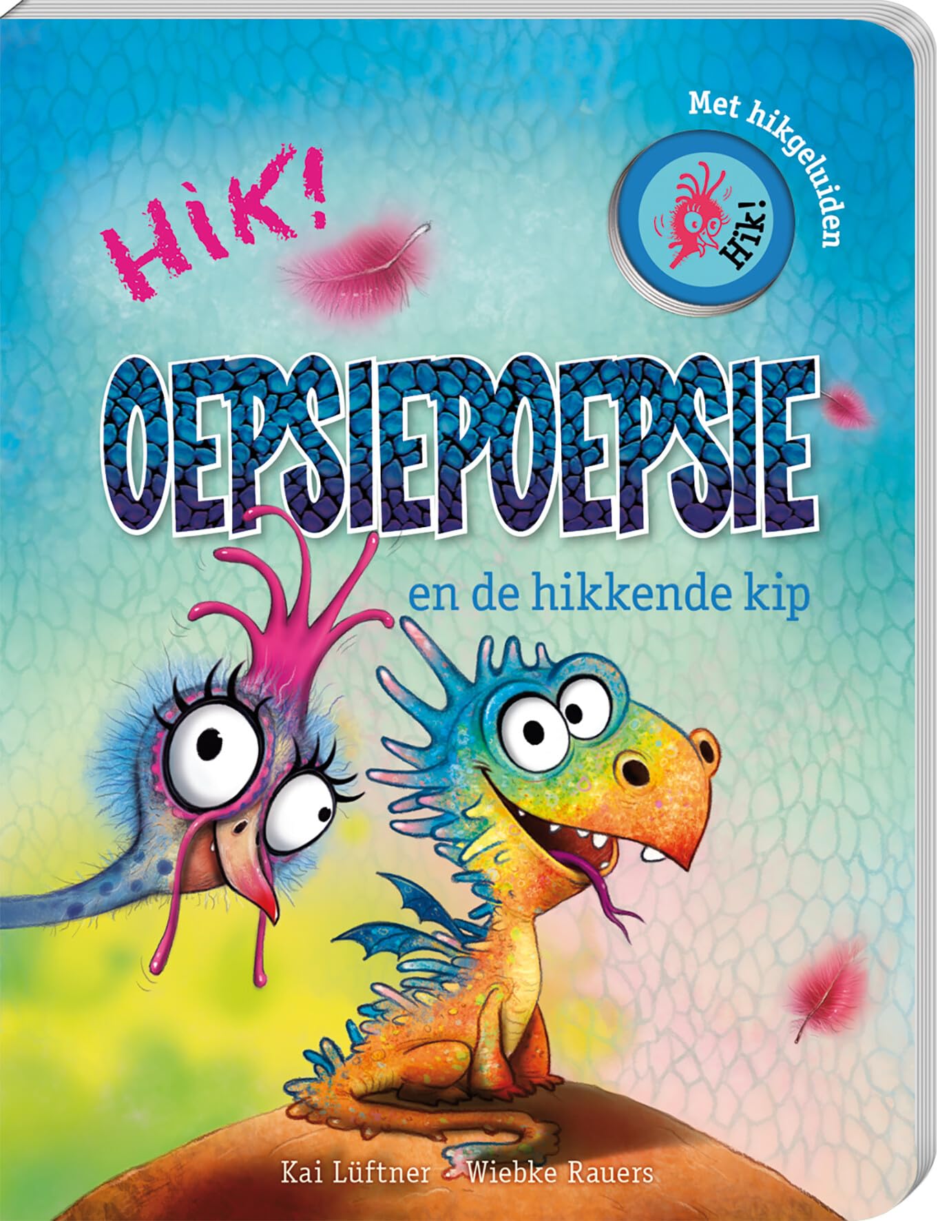 Oepsiepoepsie de Hikkende Kip Kartonboekje
