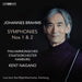 Johannes Brahms: Symphonies Nos. 1 & 2