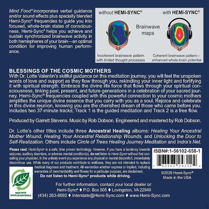 Blessings of the cosmic mothers