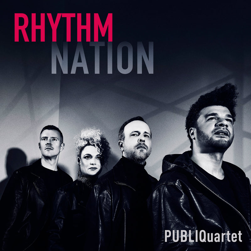 PUBLIQuartet: Rhythm Nation