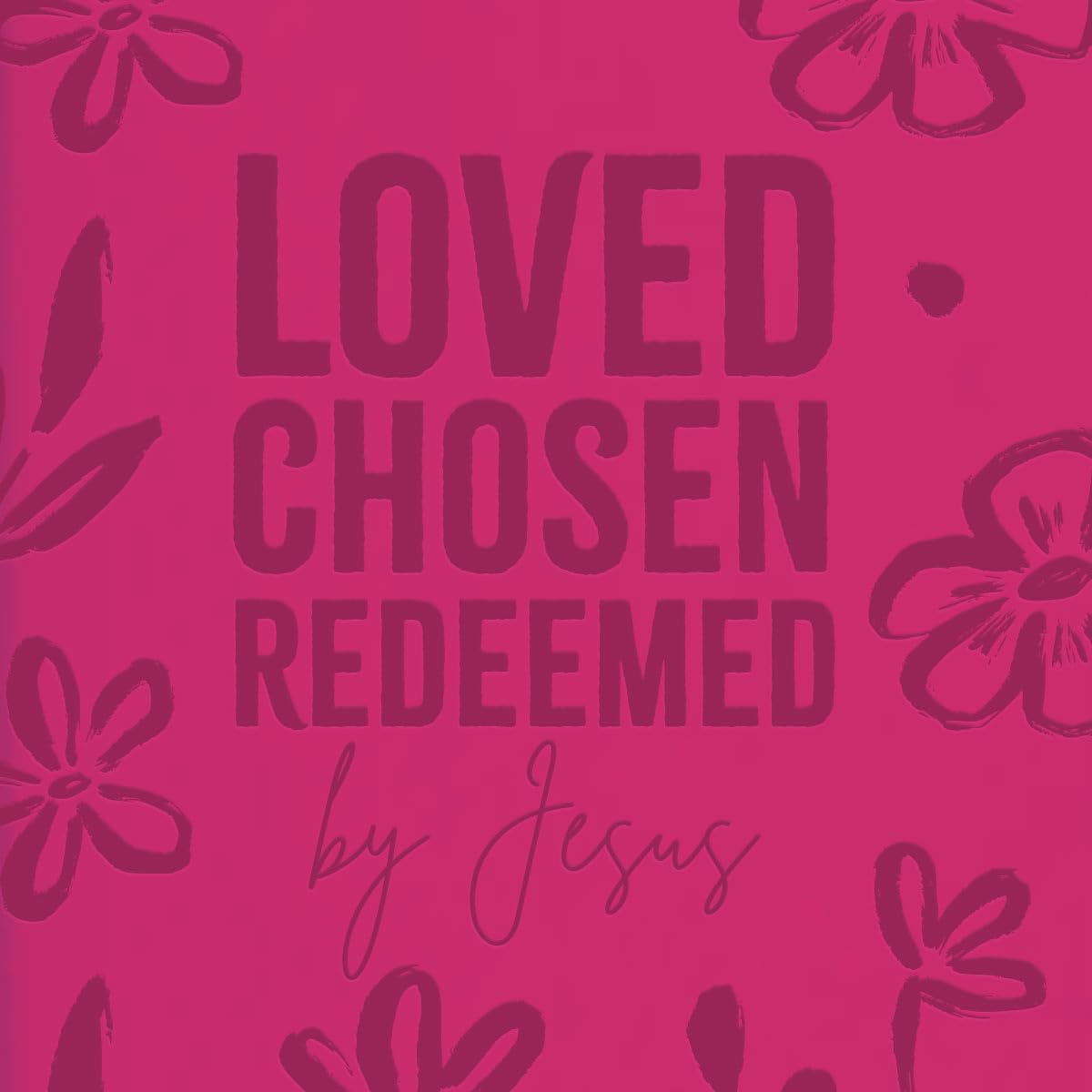 Kerusso - Loved Chosen Redeemed by Jesus - 8.4 x 5.5 Inch Soft Touch Faux Leather - Composition Journal Notebook, Fuchsia Pink