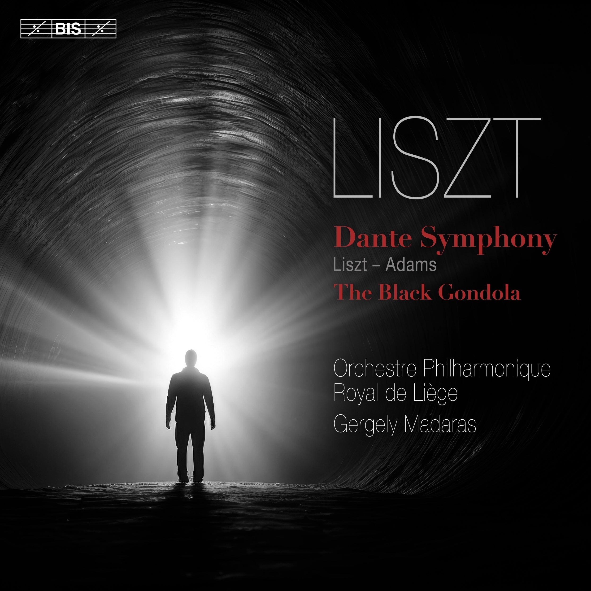 Liszt: Dante Symphony/Liszt-Adams: The Black Gondola
