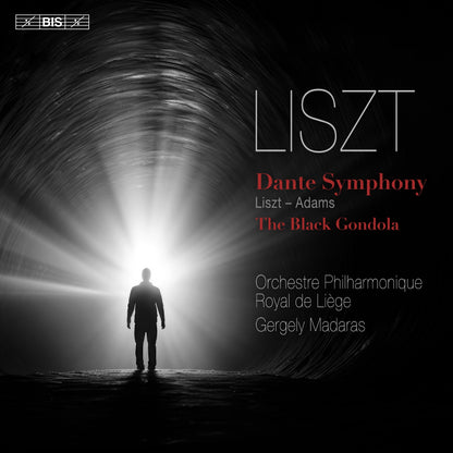 Liszt: Dante Symphony/Liszt-Adams: The Black Gondola