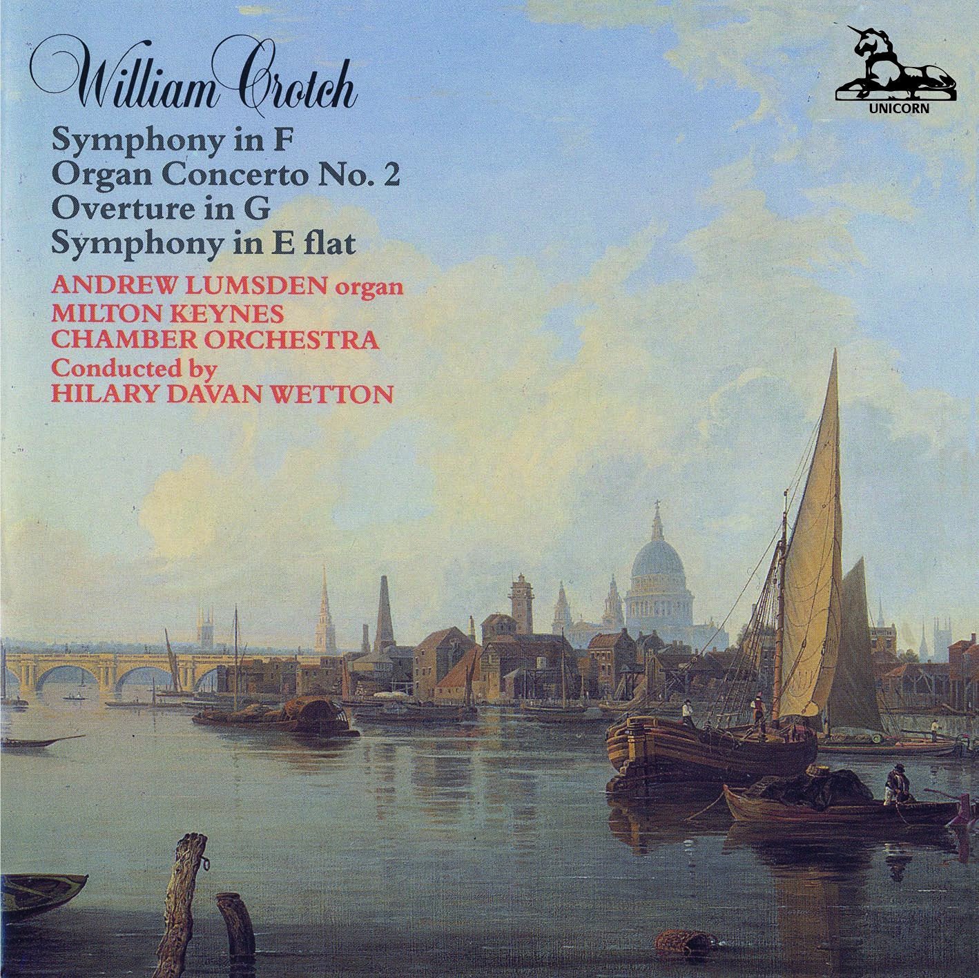 William Crotch: Symphony in F/Organ Concerto No. 2/...