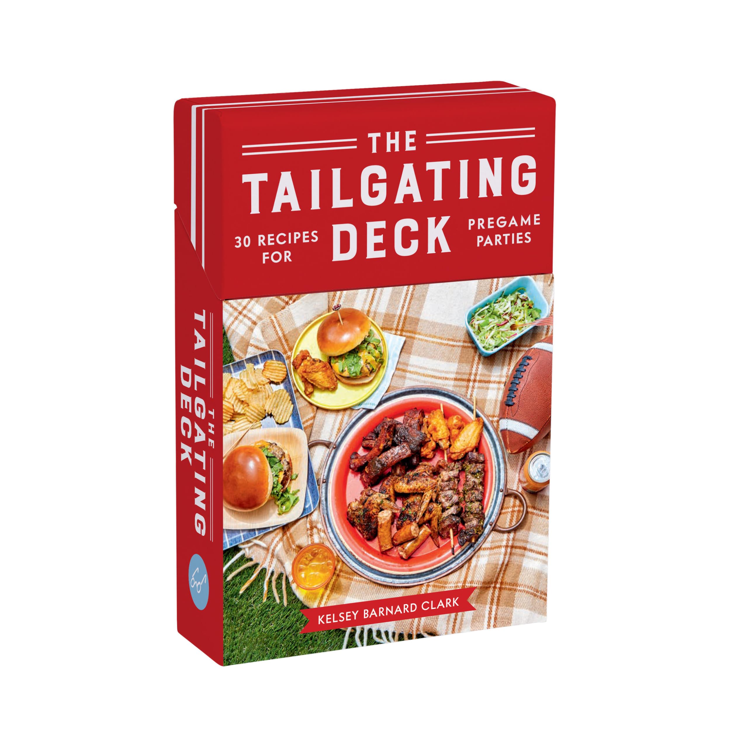The Tailgating Deck: 30 Recipes for Pregame Parties