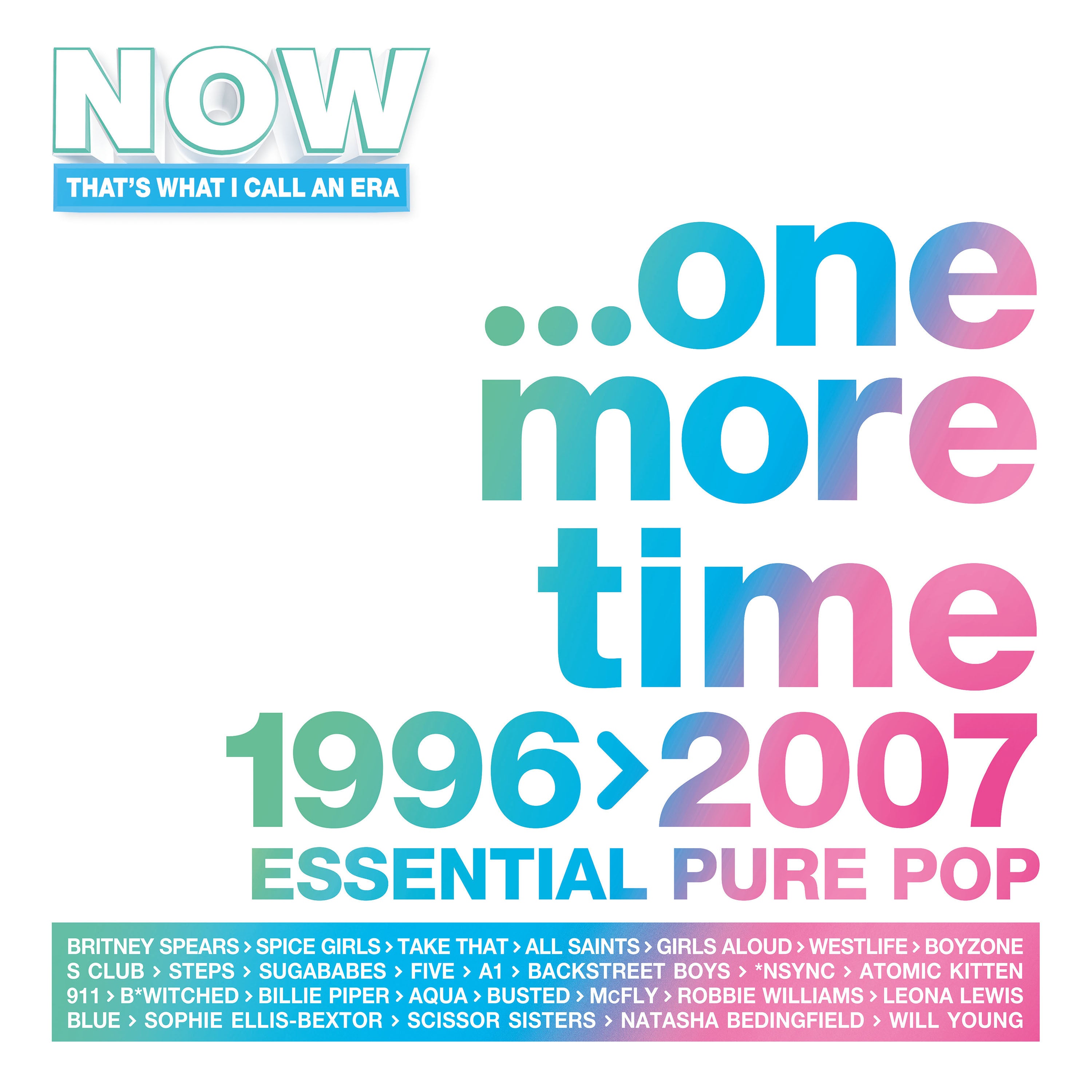 NOW That's What I Call An Era - ONE MORE TIME: 1996-2007
