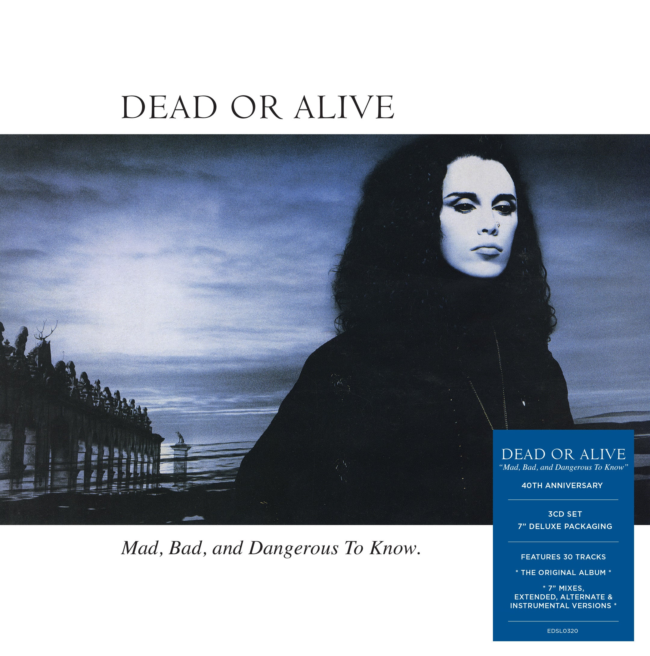 Mad, Bad and Dangerous to Know (40th Anniversary Edition)