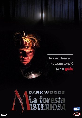 Dark Woods - La Foresta Misteriosa