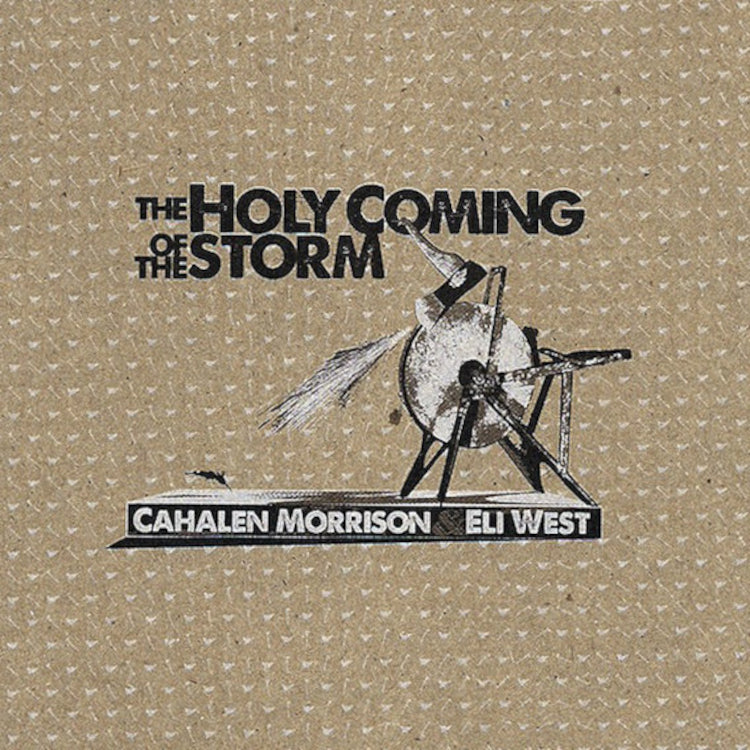 The Holy Coming Of The Storm
