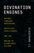 Divination Engines: Natural Language Processing, Artificial Intelligence, and the Making of Algorithmic Culture