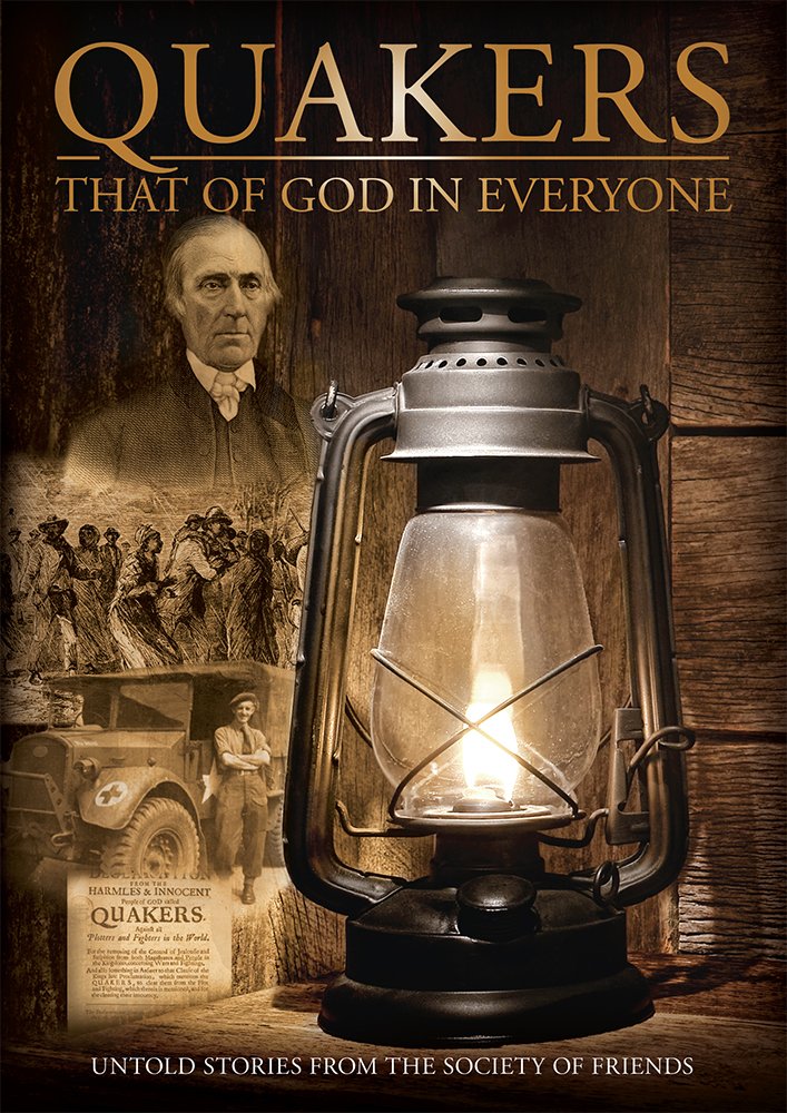 Quakers - That of God in Everyone