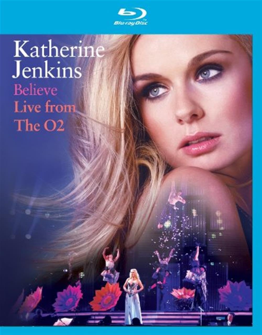 Believe - Live From The O2