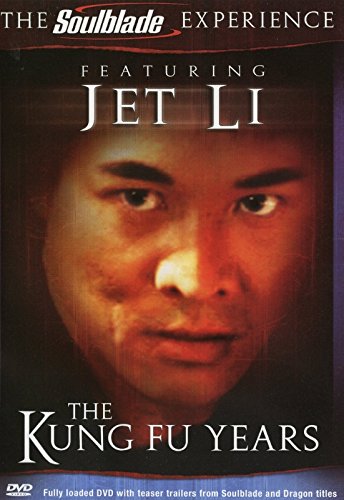 The Soulblade Experience Featuring Jet Li: The Kung Fu Years