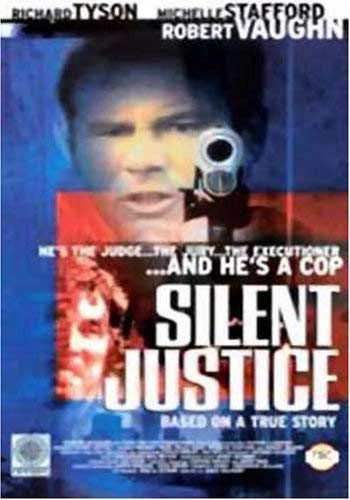 Silent Justice