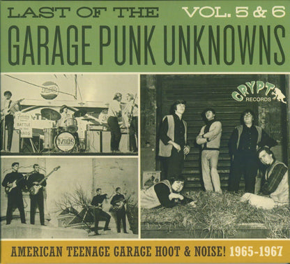 Last of the Garage Punk Unknowns (Vols. 5 & 6): American Teenage Garage Hoot & Noise! 1965-1967