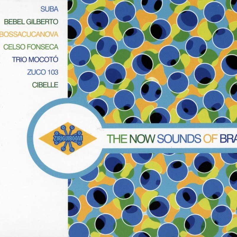 The Now Sounds of Brazil - Volume 1