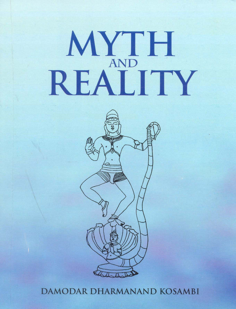 Myth and Reality by Damodar Dharmanand Kosambi (2005-12-12