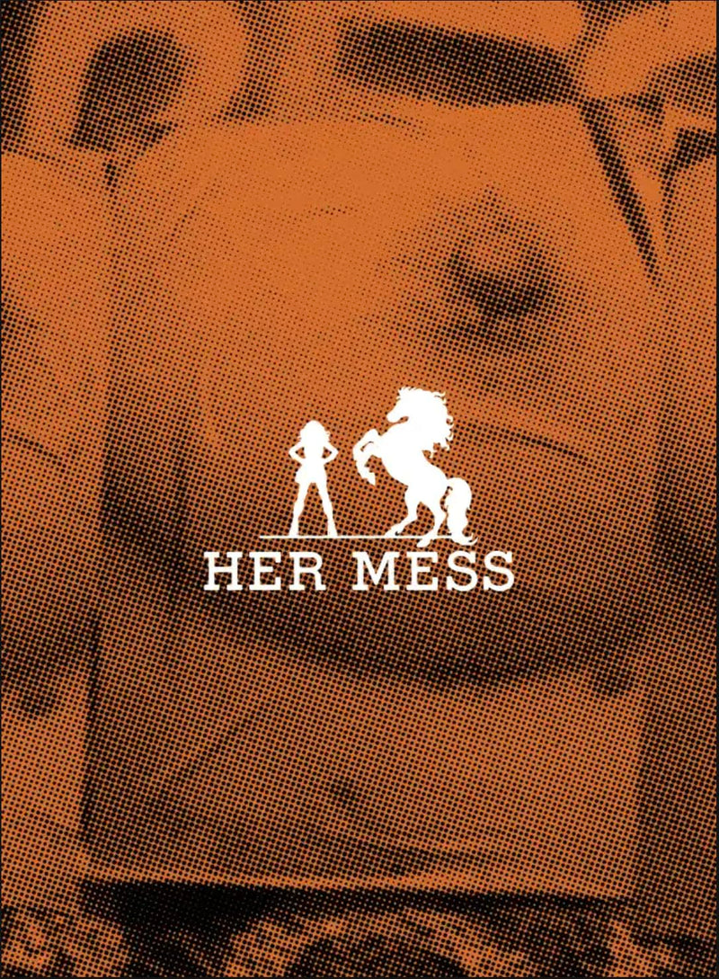 Her Mess