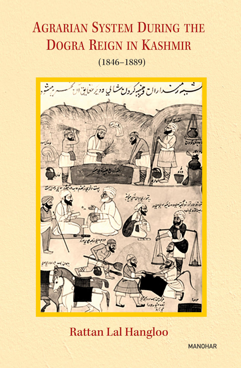 Agrarian System During the Dogra Reign in Kashmir (1846-1889