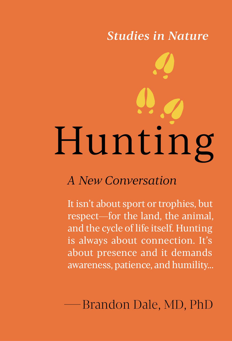 Hunting: A New Conversation