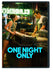 One Night Only