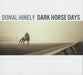 Dark Horse Days