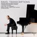 François-Xavier Poizat: Ravel Transcriptions
